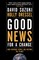 Good News for a Change