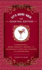 Let's Bring Back: The Cocktail Edition