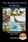 The Wonderful World of Birds - How to Make Friends With Our Feathered Friends