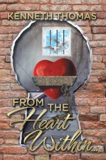 Thomas, K: From the Heart Within . . .