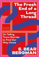 The Fresh End of a Long Thread / The First Jew in Canada