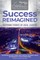 Success Reimagined