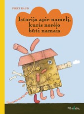 Istorija apie namelį, kuris norėjo būti namais (knyga su defektais)