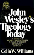John Wesley's Theology Today