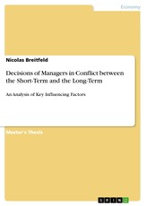 Decisions of Managers in Conflict between the Short-Term and the Long-Term