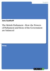 Saathoff, J: British Parliament - How the Powers of Parliame