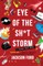 Eye of the Sh*t Storm