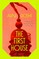 The First House
