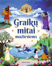 Graikų mitai mažiesiems (knyga su defektais)