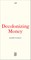 Decolonizing Money