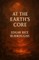 At the Earth's Core