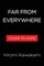 Far from Everywhere