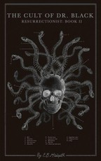The Cult of Dr. Black