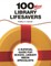 100 More Library Lifesavers