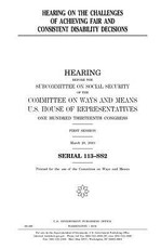 Hearing on the challenges of achieving fair and consistent disability decisions