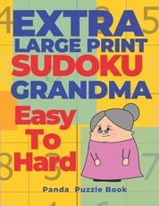 Extra Large Print Sudoku Grandma Easy To Hard