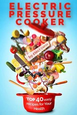 Electric Pressure Cooker