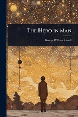The Hero in Man