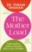 The Mother Load