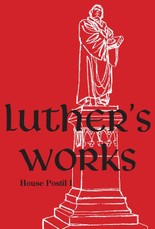Luther's Works, Volume 80 (Church Postil VI)