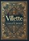 Villette (Collector's Edition) (Laminated Hardback with Jacket)