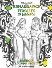 RENAISSANCE FEMALES in JAMAICA