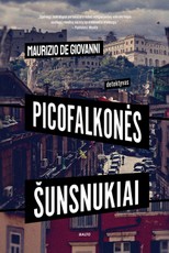 PICOFALKONĖS ŠUNSNUKIAI (knyga su defektais)