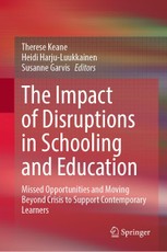 The Impact of Disruptions in Schooling and Education