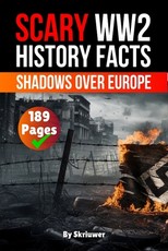 Scary WW2 History Facts