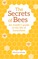 The Secrets of Bees