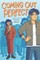 Coming Out Perfect #1: A Graphic Novel