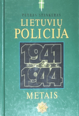Lietuvių policija 1941–1944 metais
