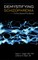 Demystifying Schizophrenia for the General Practitioner