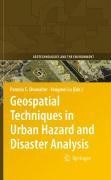 Geospatial Techniques in Urban Hazard and Disaster Analysis