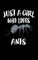 Just A Girl Who Loves Ants