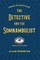 The Detective and the Somnambulist