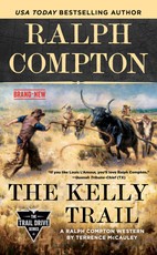 Ralph Compton The Kelly Trail