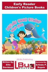 Sandy Goes Under the Sea - Early Reader - Children's Picture Books