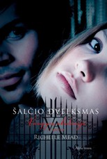 Šalčio dvelksmas. Ciklo „Vampyrų akademija“ 2-oji knyga