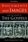 Documents and Images for the Study of the Gospels