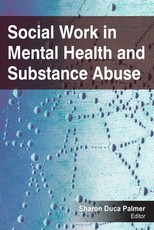 Social Work in Mental Health and Substance Abuse