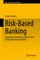 Risk-Based Banking