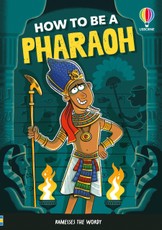How to be a Pharaoh