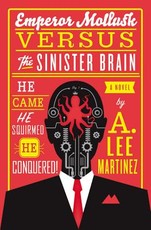 Emperor Mollusk versus The Sinister Brain