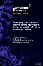 Downplaying Extremism? How the State Approaches Right-Wing and Left-Wing Extremist Threats