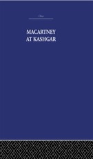 Nightingale, P: Macartney at Kashgar