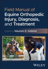 Field Manual of Equine Orthopedic Injury, Diagnosis, and Treatment