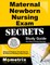 Maternal Newborn Nursing Exam Secrets Study Guide
