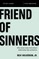 Friend of Sinners Bible Study Guide
