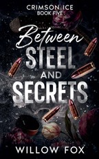 Between Steel and Secrets